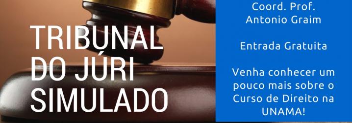 Venhar participar do Tribunal do Júri Simulado no ICJ/UNAMA!
