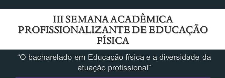 OFICINAS PROFISSIONALIZANTES DA EDUCAÇÃO FÍSICA
